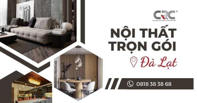Nội Thất Trọn Gói Đà Lạt - Lợi Ích Khi Chọn Dịch Vụ Trọn Gói | Gỗ Nhựa CRC