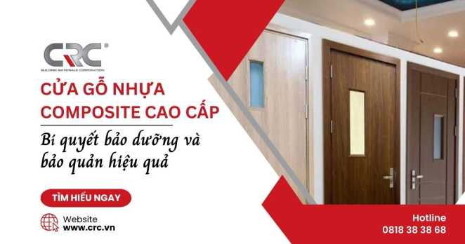 Bí quyết bảo dưỡng và bảo quản cửa gỗ composite hiệu quả