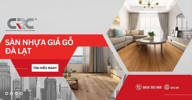 Sàn nhựa giả gỗ hèm khóa Đà Lạt, Lâm Đồng